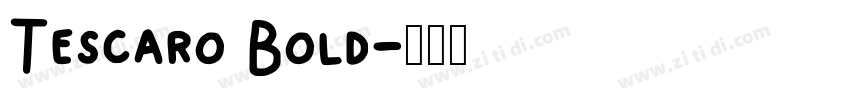 Tescaro Bold字体转换